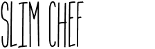 preview image of the Slim Chef font