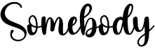 preview image of the Somebody font
