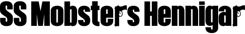 preview image of the SS Mobsters Hennigar font