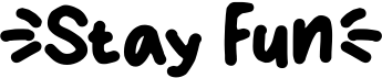 preview image of the Stay Fun font