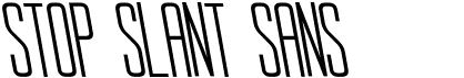 preview image of the Stop Slant Sans font