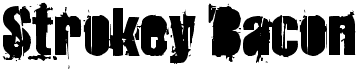 preview image of the Strokey Bacon font