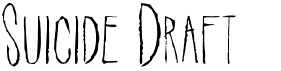 preview image of the Suicide Draft font