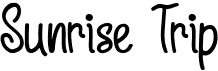 preview image of the Sunrise Trip font