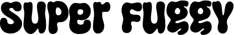 preview image of the Super Fuggy font