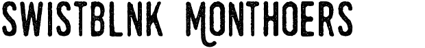 preview image of the Swistblnk Monthoers font