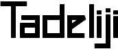 preview image of the Tadeliji font
