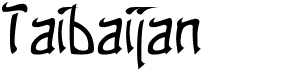 preview image of the Taibaijan font