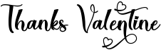 preview image of the Thanks Valentine font