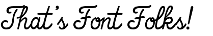 preview image of the That's Font Folks! font