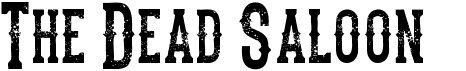 preview image of the The Dead Saloon font