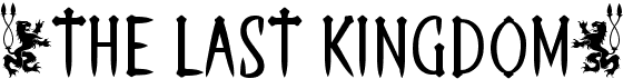 preview image of the The Last Kingdom font