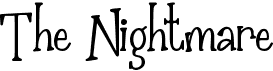 preview image of the The Nightmare font