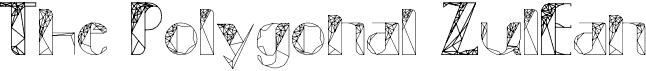 preview image of the The Polygonal ZulEan font