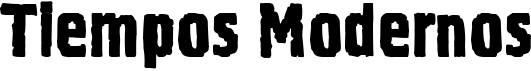 preview image of the Tiempos Modernos font