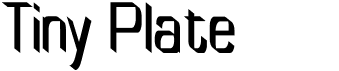 preview image of the Tiny Plate font