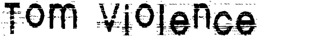 preview image of the Tom Violence font