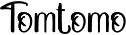 preview image of the Tomtomo font