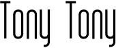 preview image of the Tony Tony font