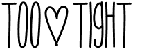 preview image of the TooTight font