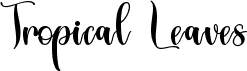 preview image of the Tropical Leaves font