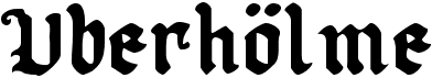 preview image of the Uberhölme font