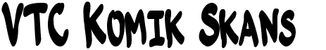preview image of the VTC Komik Skans font