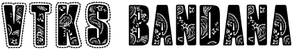 preview image of the VTKS Bandana font