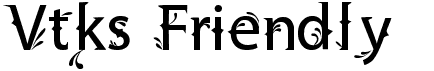preview image of the Vtks Friendly font