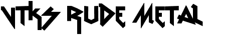 preview image of the VTKS Rude Metal font