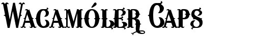 preview image of the Wacamóler Caps font