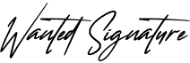 preview image of the Wanted Signature font