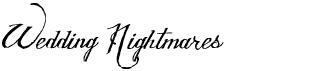 preview image of the Wedding Nightmares font