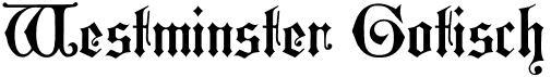 preview image of the Westminster Gotisch font