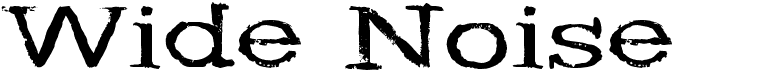 preview image of the Wide Noise font