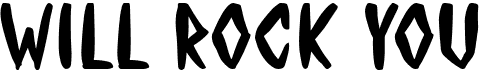 preview image of the Will Rock You font
