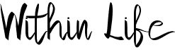 preview image of the Within Life font