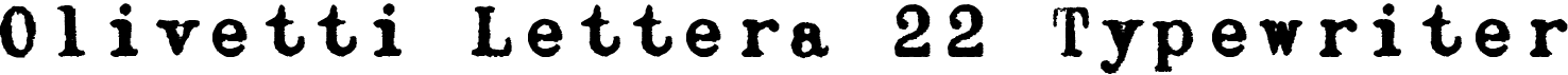 preview image of the zai Olivetti Lettera 22 Typewriter font