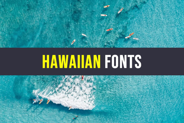 image of the official 28 Tropical Hawaiian Fonts for Sun Lovers
